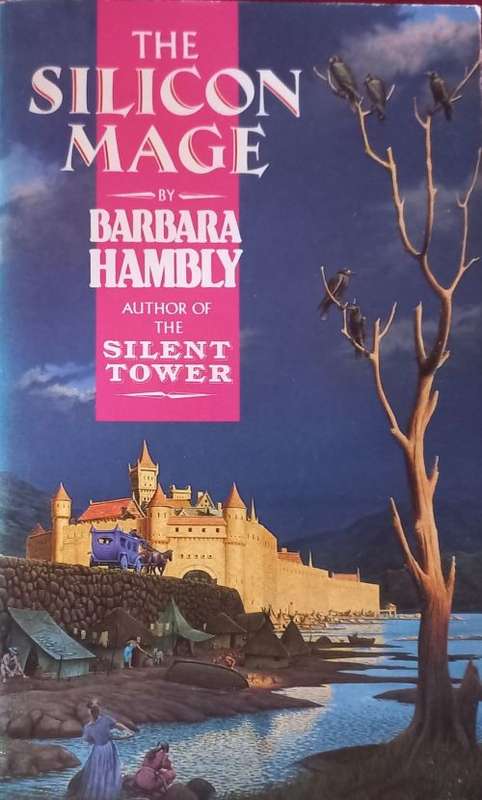 The Silicon Mage - Barbara Hambly - Softcover - Fantasy