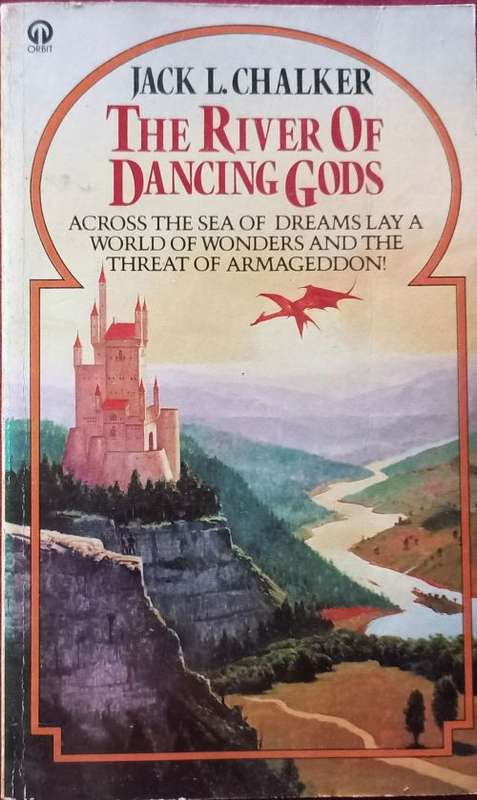 The River of Dancing Gods - Jack L. Chalker  - Softcover - Fantasy