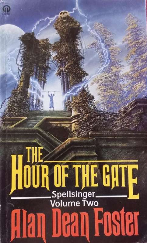 The Hour of the Gate - Spellsinger Vol. 2 - Alan Dean Foster  - Softcover - Fantasy