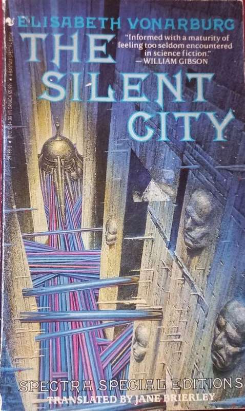 The Silent City - Elizabeth Vonarburg- Softcover - Science Fiction