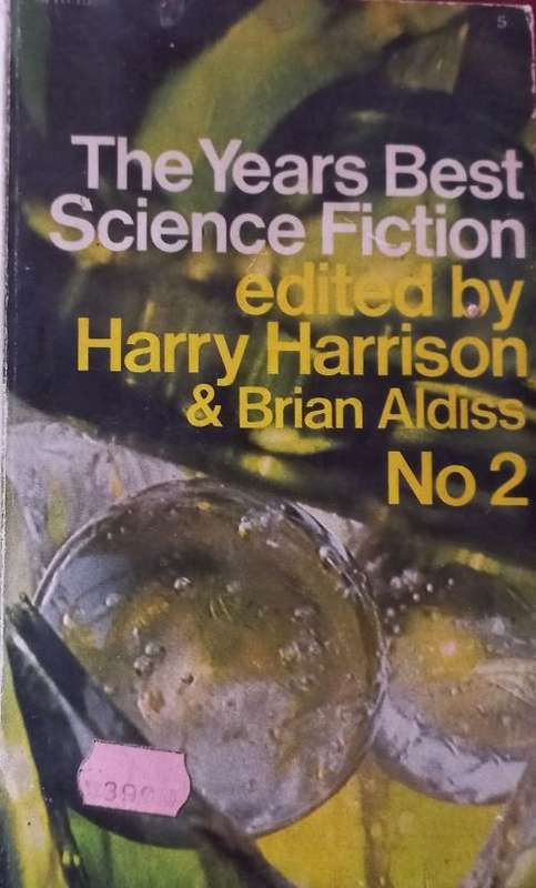 The Years Best Science Fiction 2 - Ed by Harry Harrison & Brian Aldiss - Softcover - Science Fiction