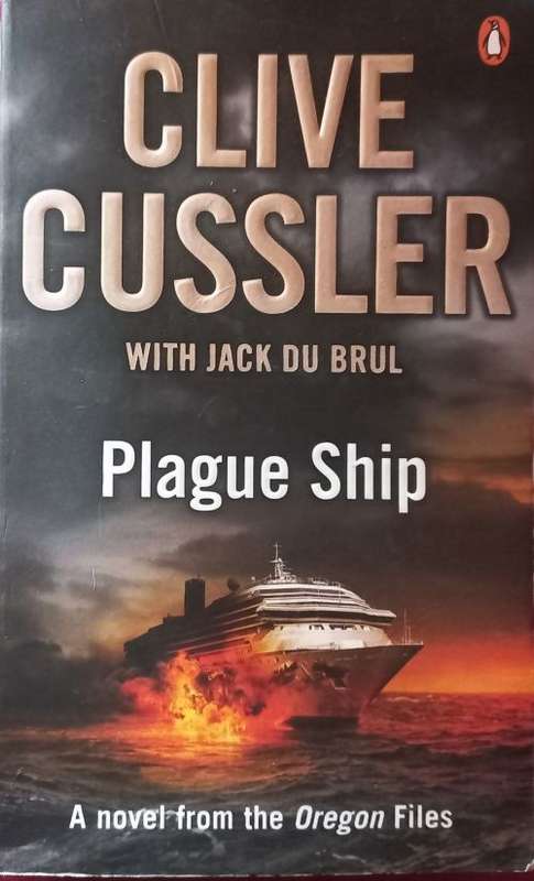 Plague Ship - Clive Cussler with Jack Du Brul - Softcover - Adventure