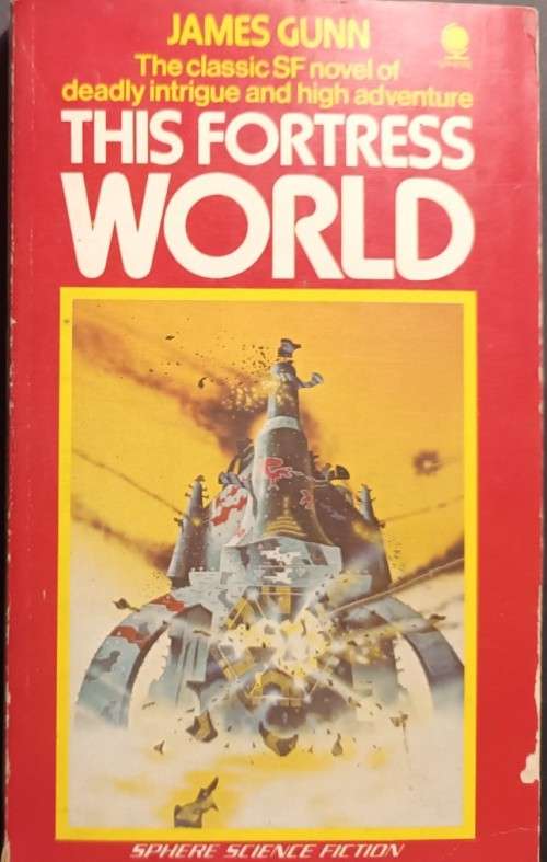 This Fortress World - James Gunn - Softcover - Sci-Fi