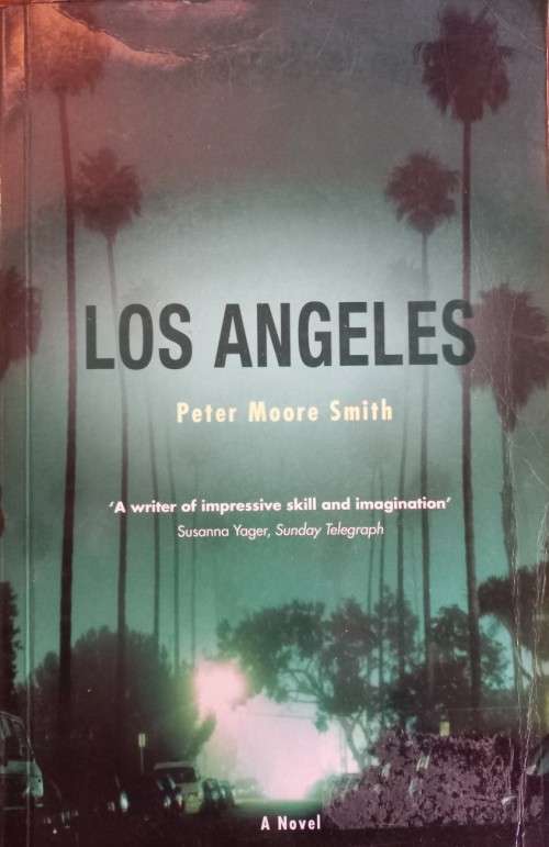 Los Angeles - Peter Moore Smith - Softcover - 338 Pages