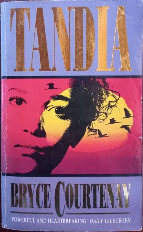 Tandia - Bryce Courtenay - Softcover - 900 Pages
