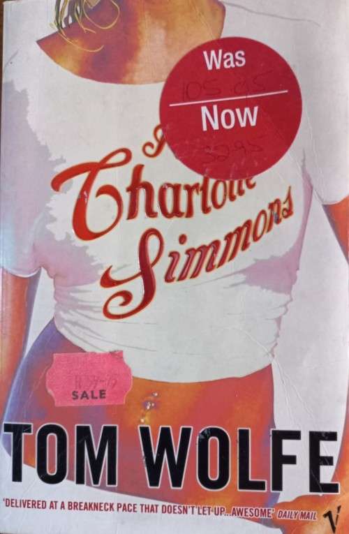 I Am Charlotte Simmons - Tom Wolfe - Softcover - 676 Pages