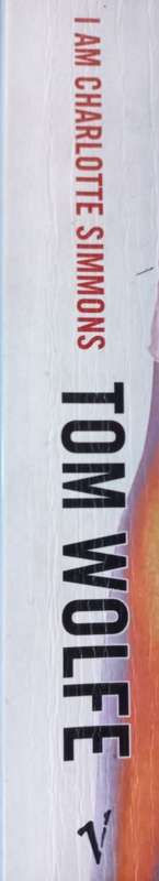 I Am Charlotte Simmons - Tom Wolfe - Softcover - 676 Pages
