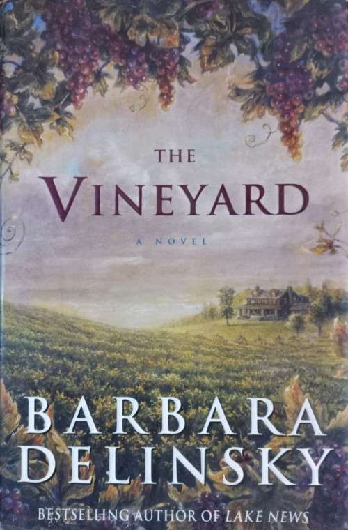 The Vineyard - Barbara Delinsky - Hardcover - 364 Pages