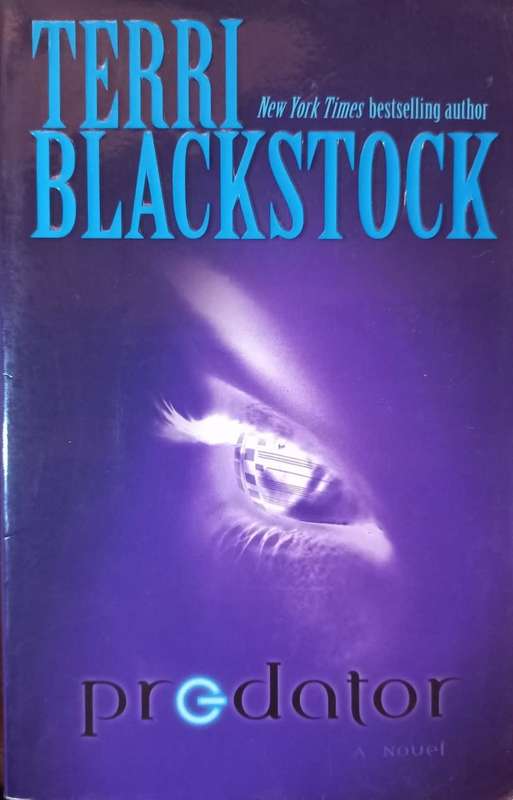 Predator - Terri Blackstock - Softcover - 334 Pages