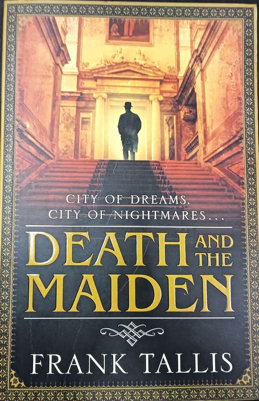 Death and the Maiden - Frank Tallis - Softcover Royal Book Size - 374 pages