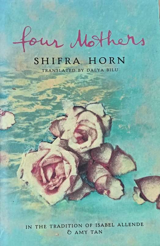 Four Mothers - Shifra Horn - Softcover - 322 pages