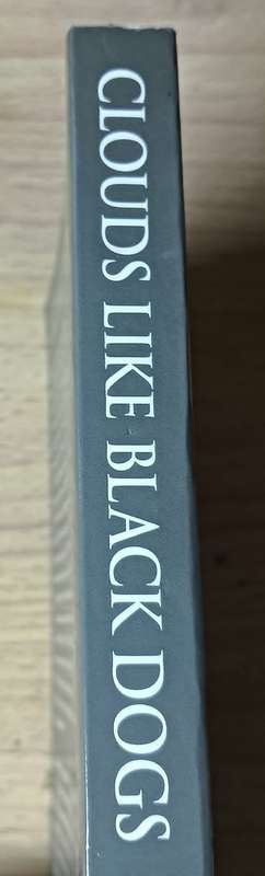 Clouds Like Black Dogs - Graham Lang - Large Softcover - 268 pages