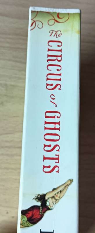 The Circus of Ghosts - Barbara Ewing - Softcover - 525 pages