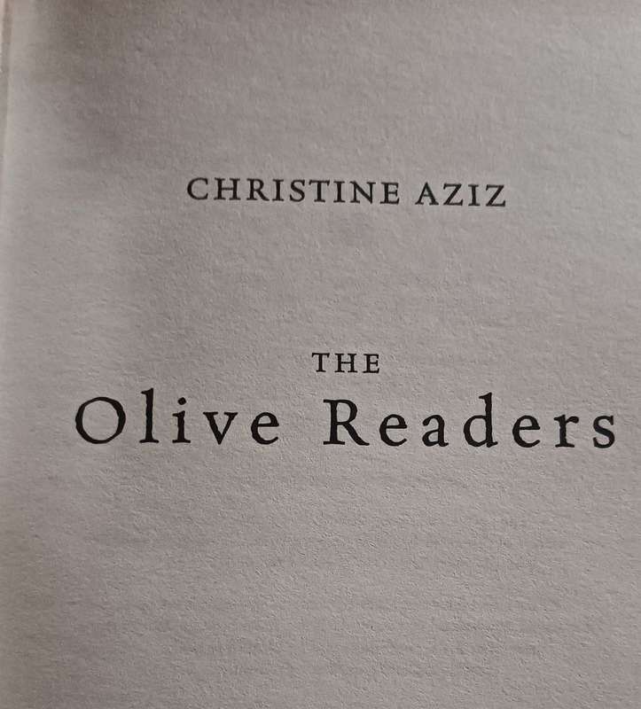 The Olive Reader - Christine Aziz- Hardcover - 339 pages