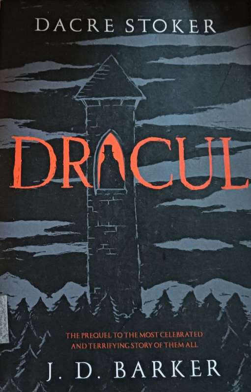 Dracul - Dacre Stoker and J.D. Barker - Large Softcover - 493 pages