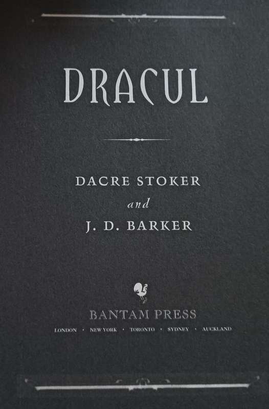 Dracul - Dacre Stoker and J.D. Barker - Large Softcover - 493 pages