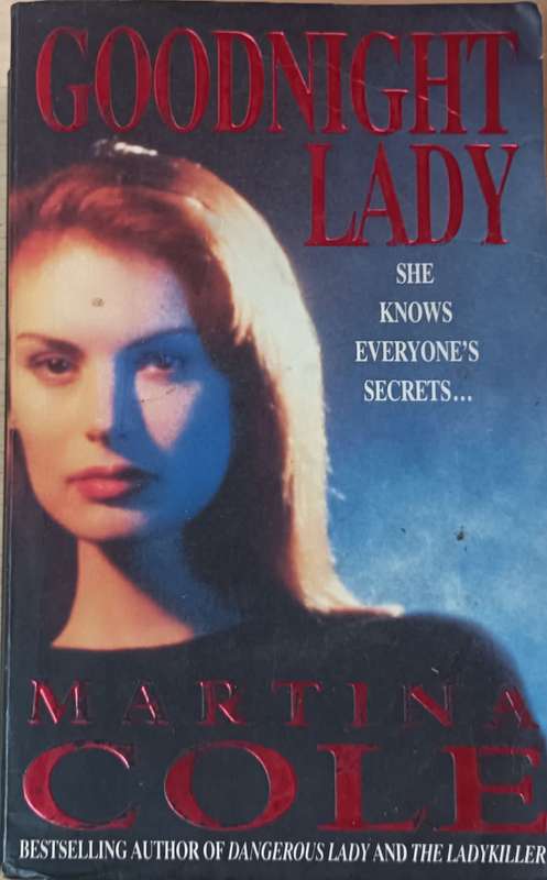 Goodnight Lady - Martina Cole - Softcover - 693 pages