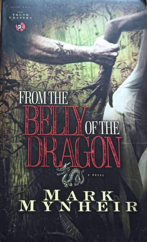 From the Belly of the Dragon - Mark Mynheir  - Softcover - 350 Pages
