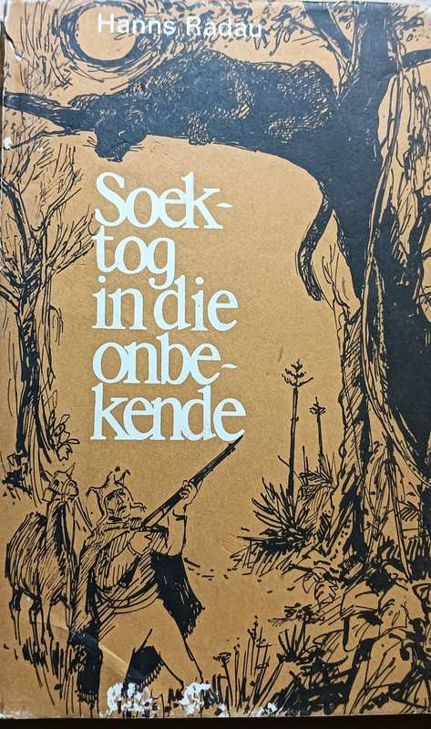 Soektog in die Onbekende - Hanns Radau - Hardcover - 131 pages