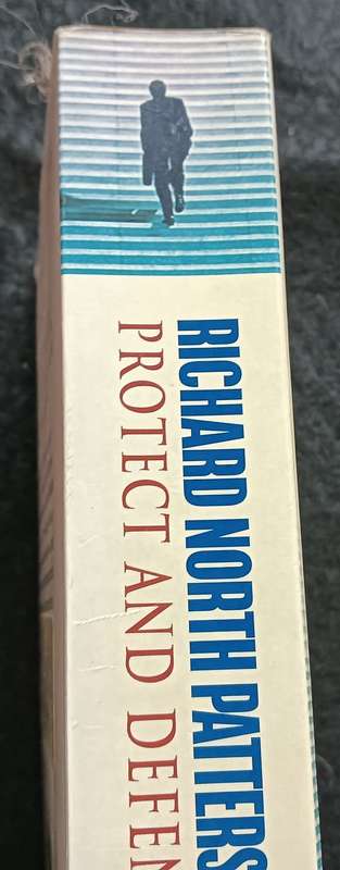 Protect and Defend - Richard North Patterson- Softcover - 709 pages