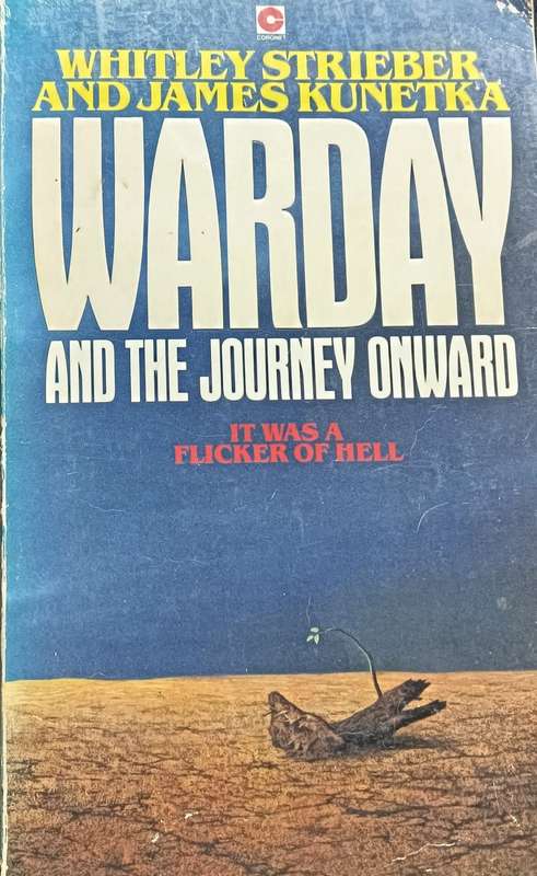 Warday and the Journey Onward Whitley Strieber and James Kunetka - Softcover - 380 pages
