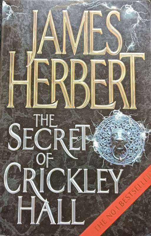 The Secret of Crickley Hall - James Herbert - Softcover - 633 pages