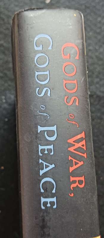 Gods of War, Gods of Peace - Russell Bourne - Hardcover - 425 pages
