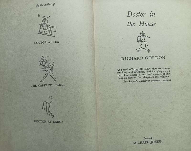 Doctor in the House - Richard Gordon - Hardcover - 189 pages