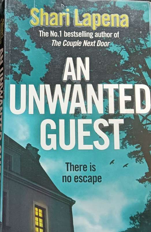 An Unwanted Guest - Shari Lapena - Softcover - 292 pages