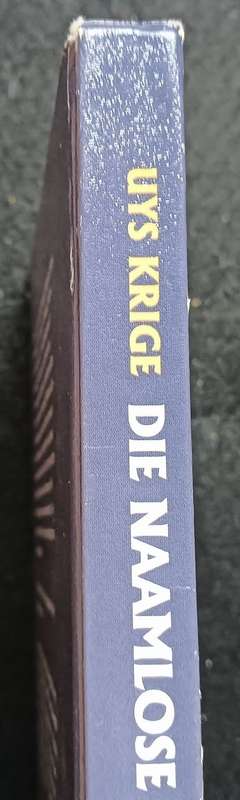 Die Naamlose Muse - Uys Krige - Hardcover - 322 pages