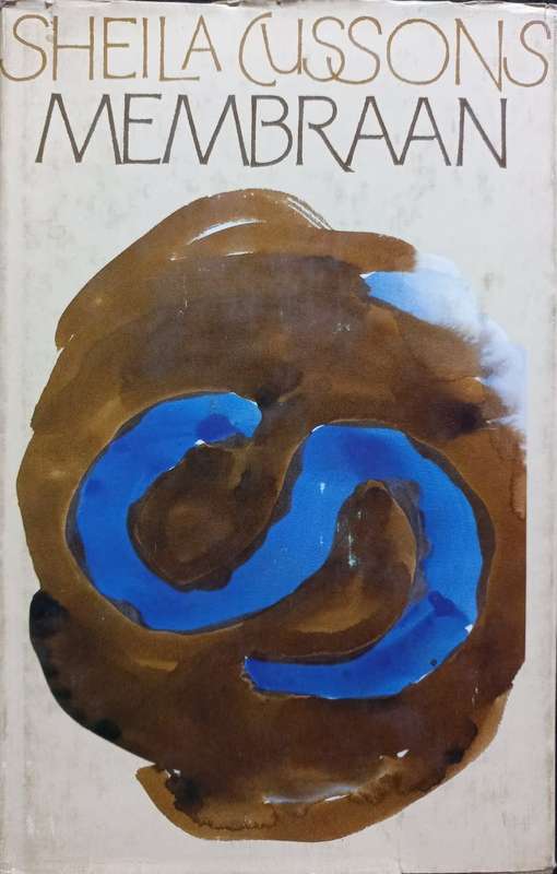 Membraan - Sheila Cussons - Hardcover - 56 Pages