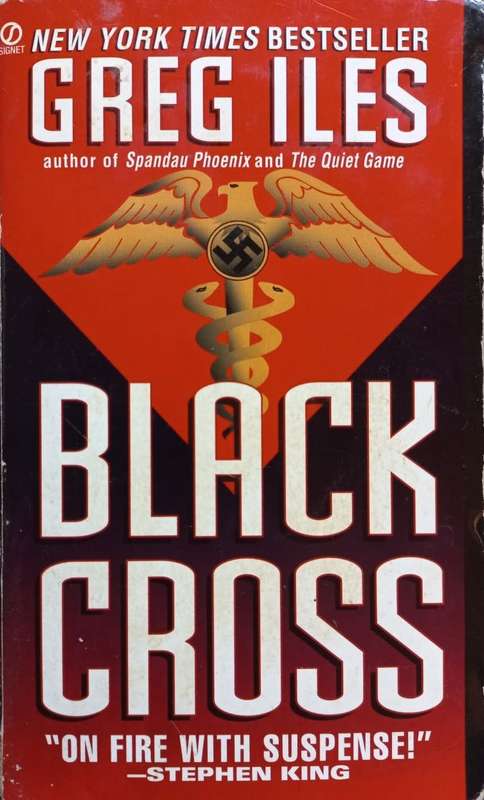 Black Cross - Greg Iles - Softcover - 569 Pages