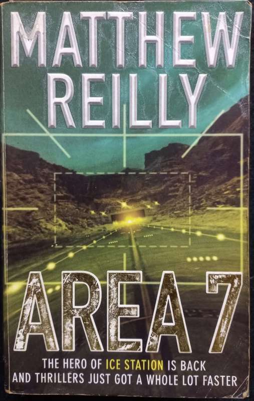 Area 7 - Matthew Reilly - Softcover - 571 Pages