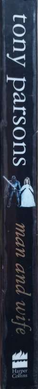 Man and Wife - Tony Parsons - Softcover - 297 Pages