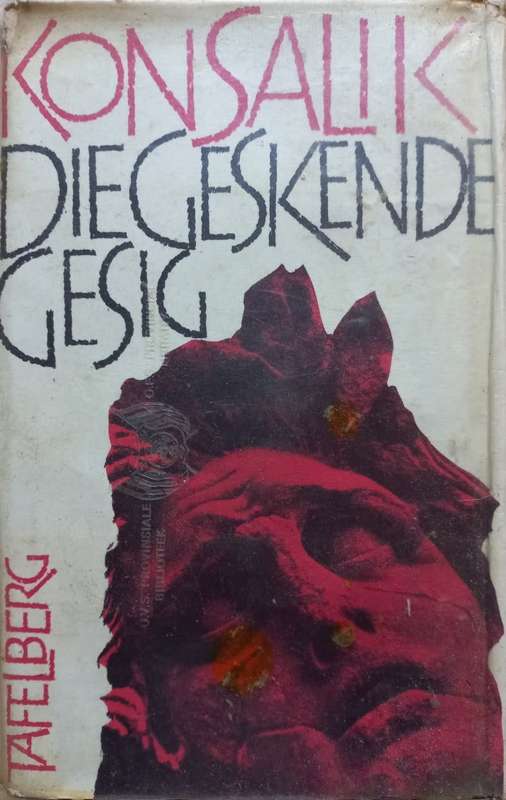 Die Geskende Gesig - Heinz G. Konsalik - Hardcover - 308 Pages
