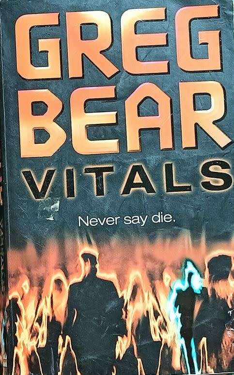 Vitals - Greg Bear - Softcover - Science Fiction