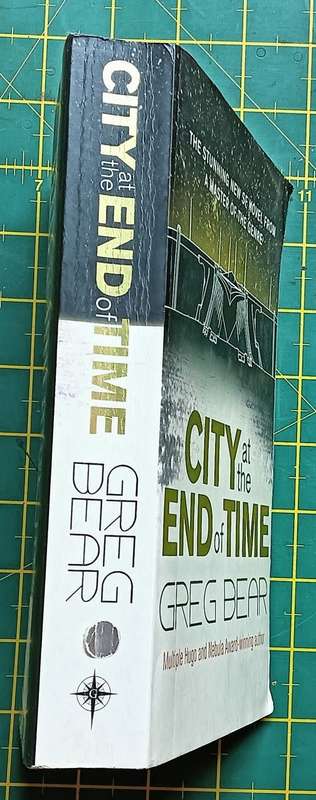 City at the End of Time - Greg Bear - Softcover - Science Fiction