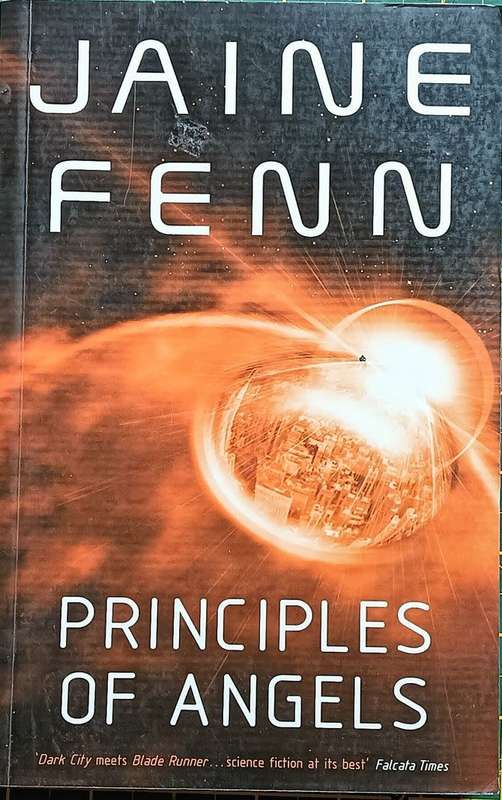 Principles of Angels - Jaine Fenn - Large Softcover - Science Fiction