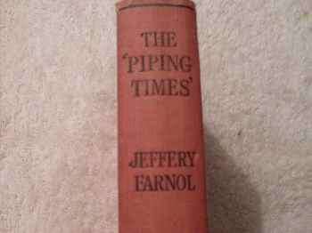 The Piping Times   -  Jeffrey Farnol