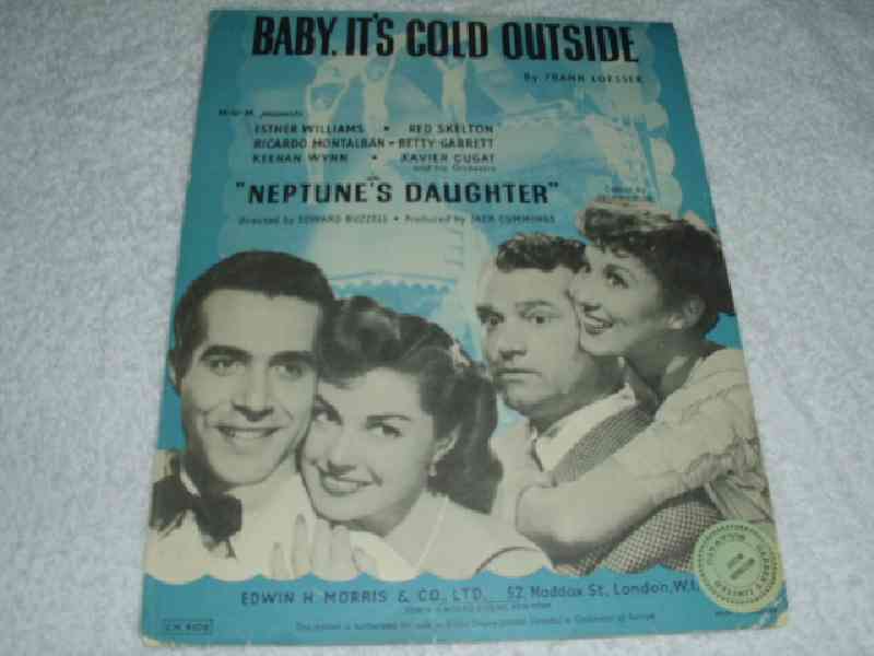 Baby, It's Cold Outside by Frank Loesser