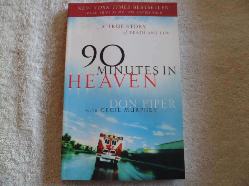 90 Minutes in Heaven - Don Piper
