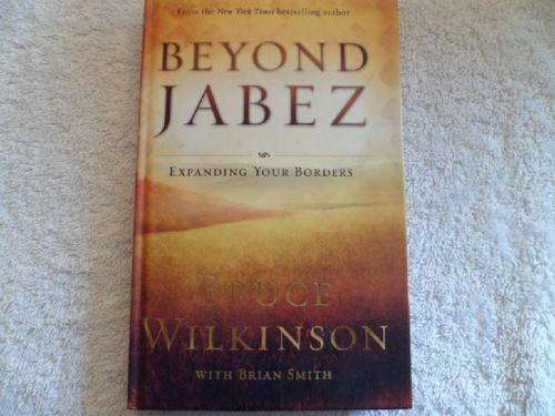 Beyond Jabez - Bruce Wilkonson