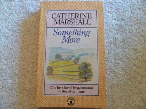 Something More - Catherine Marshall