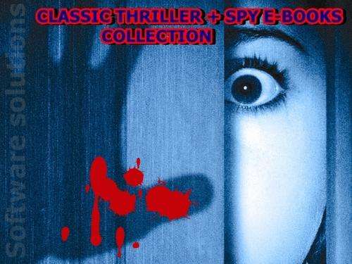 Classic THRILLER & SPY Fiction Collection of EBOOKS On CD read on PC or Kindle + Free Software