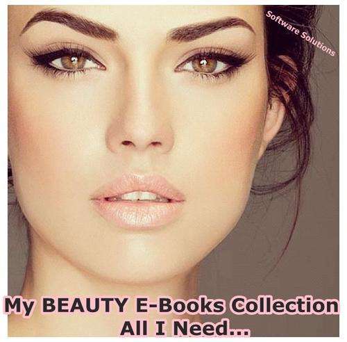 Beauty  E-Books Collection + FREE Cooking E-Books and Calibre Software