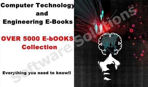 Computer Technology and Engineering  over 5000 E-Books Collection