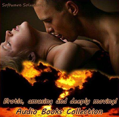 Romantica Audio Books Collection - Erotic, amusing, and deeply moving! Over 2GB!