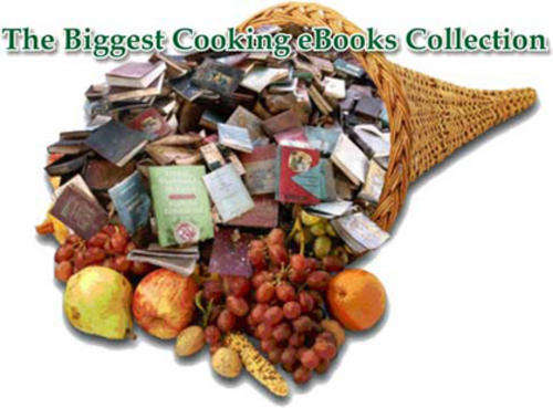The Biggest Cooking eBooks Collection on BoB + Free Software 1,000s of Recipes Diet, Desserts etc