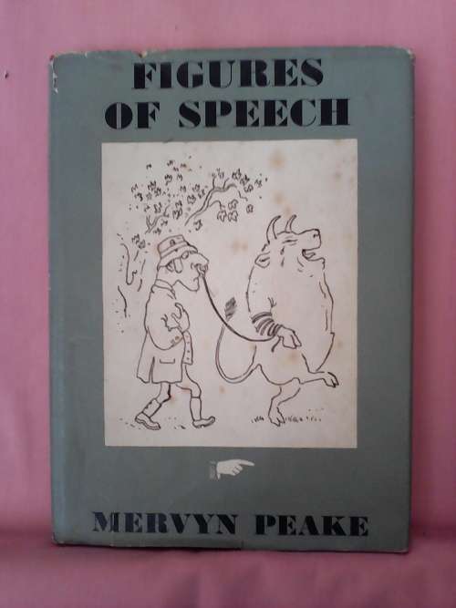 Figures of speech. Melvyn Peake. 1st ed hardcover