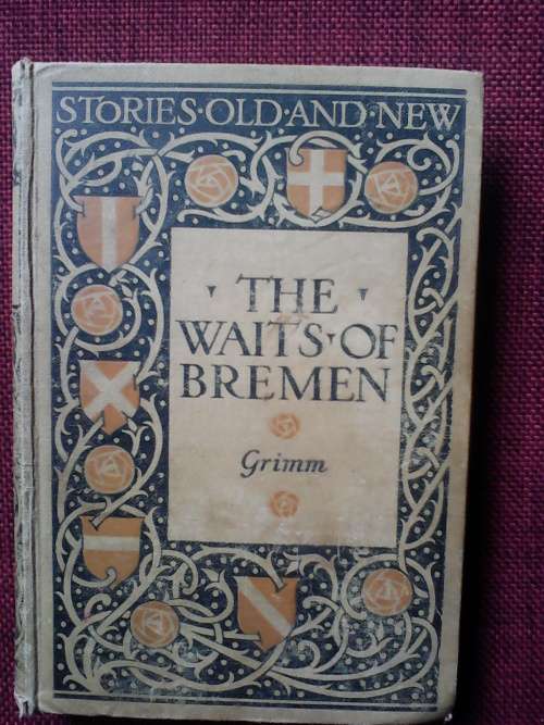 The waits of Bremen  and other Tales from Grimm. H/C No date